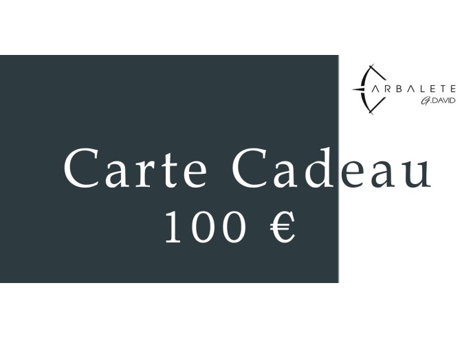 Gift card 100€ - Arbalète G.David