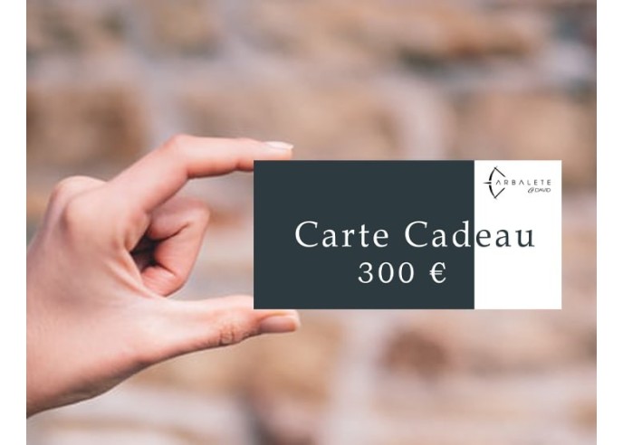 Gift card 300€ - Arbalète G.David